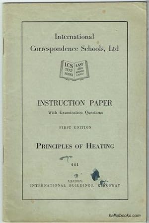Instruction paper With Examination Questions: Principles Of Heating (First Edition)