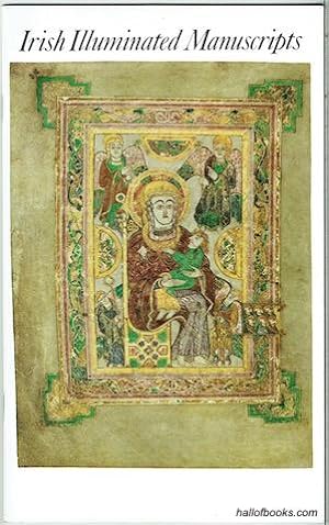Irish Illuminated Manuscripts (The Irish Heritage Series: 29)