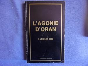 Bild des Verkufers fr L'agonie doran 5 juillet 1962 zum Verkauf von arobase livres