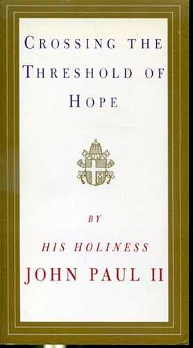 Seller image for Crossing The Threshold of Hope for sale by Librairie Le Nord