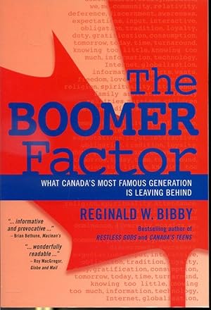 Immagine del venditore per The Boomer Factor : What Canada's Most Famous Generation is Leaving Behind venduto da Librairie Le Nord