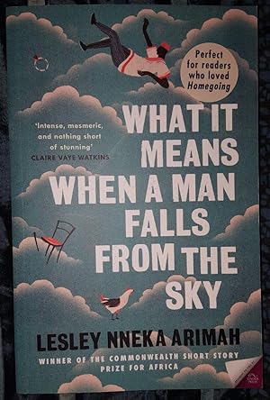 Bild des Verkufers fr WHAT IT MEANS WHEN A MAN FALLS FROM THE SKY zum Verkauf von Happyfish Books