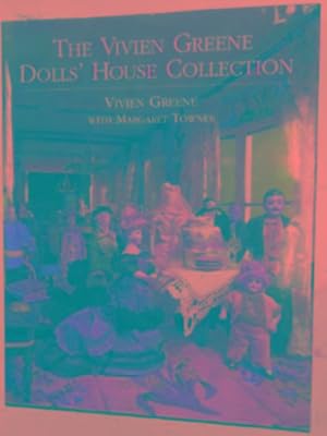 Seller image for The Vivien Greene's dolls' house collection for sale by Cotswold Internet Books