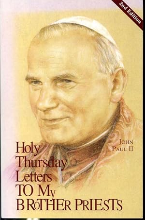 Immagine del venditore per Holy Thursday Letters to my Brother Priests by John Paul II venduto da Librairie Le Nord
