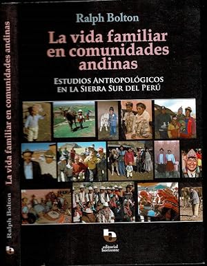 Seller image for La Vida Familiar en Comunidades Andinas: Estudios Antropologicos en la Sierra Sur del Peru for sale by The Book Collector, Inc. ABAA, ILAB