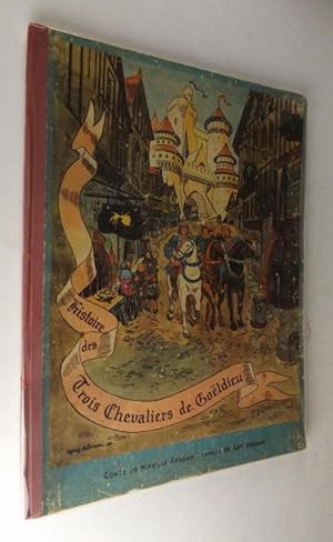 Seller image for Histoire des trois chevaliers de Goldieu for sale by Abraxas-libris