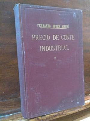 Seller image for Precio de coste industrial for sale by Libros Antuano