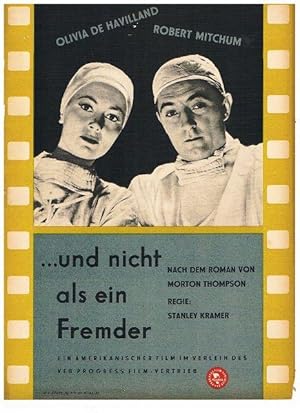 Bild des Verkufers fr Olivia de Havilland, Robert Mitchum. . und nicht als ein Fremder. Nach dem Ro,man von Morton Thompson. Regie: Stanley Kramer. Ein amerikanischer Film im Verleih des VEB Progress Film-Vertrieb. zum Verkauf von terrahe.oswald