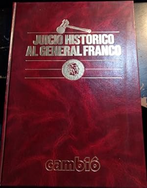 JUICIO HISTORICO AL GENERAL FRANCO.
