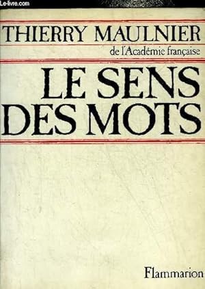 Image du vendeur pour LE SENS DES MOTS. mis en vente par Le-Livre