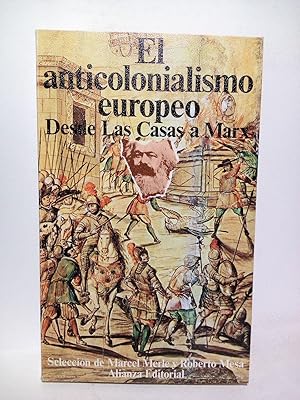 Imagen del vendedor de El anticolonialismo europeo: Desde Las Casas a Marx a la venta por Librera Miguel Miranda