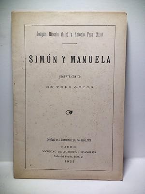 Imagen del vendedor de Simn y Manuela. (Juguete cmico en tres actos. Estrenado con extraordinario xito en el Teatro Romea, de Madrid, el da 17 de Abril de 1923) a la venta por Librera Miguel Miranda