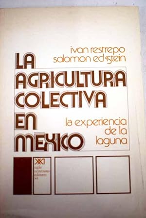 Seller image for La agricultura colectiva en Mxico for sale by Alcan Libros