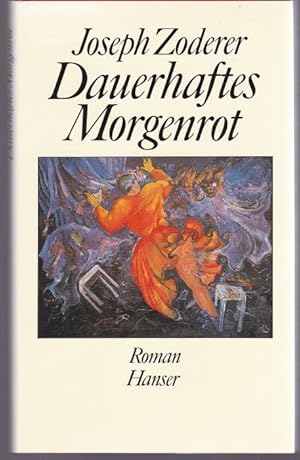 Seller image for Dauerhaftes Morgenrot. Roman for sale by Graphem. Kunst- und Buchantiquariat