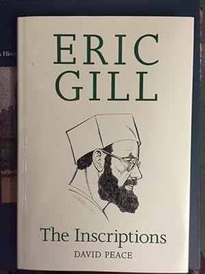 Seller image for Eric Gill: The Inscriptions for sale by Foster Books - Stephen Foster - ABA, ILAB, & PBFA
