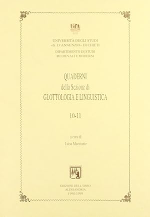 Seller image for Quaderni della sezione di glottologia e linguistica del Dipartimento di studi medievali e moderni (10-11) for sale by Libro Co. Italia Srl