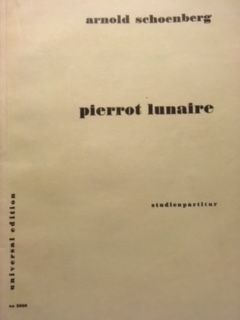 pierrot lunaire. (Deutsch von Otto Erich Hartleben. op. 21. studienpartitur. Für eine Sprechstimm...