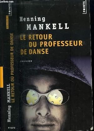 Bild des Verkufers fr LE RETOUR DU PROFESSEUR DE DANSE // COLLECTION POINTS N P1678 zum Verkauf von Le-Livre
