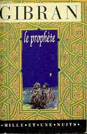 Bild des Verkufers fr LE PROPHETE zum Verkauf von Le-Livre