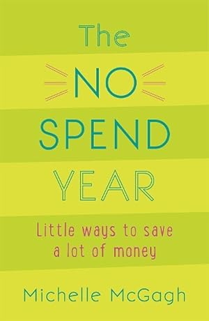 Seller image for The No Spend Year (Paperback) for sale by Grand Eagle Retail