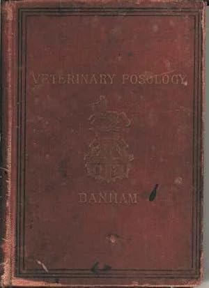 Table of Veterinary Posology and Therapeutics with Weights, Measures, etc