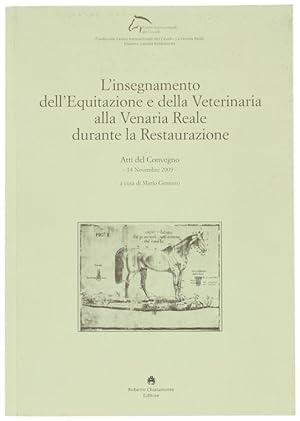 L'INSEGNAMENTO DELL'EQUITAZIONE E DELLA VETERINARIA ALLA VENARIA REALE DURANTE LA RESTAURAZIONE. ...