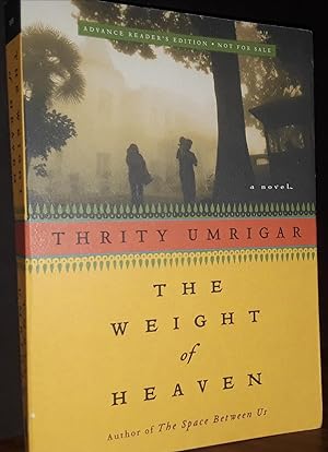 Seller image for The Weight of Heaven *S I G N E D* for sale by Margins13 Books