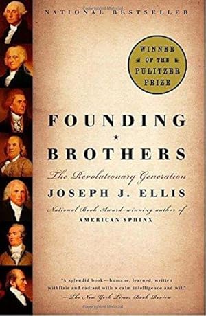 Founding Brothers: The Revolutionary Generation