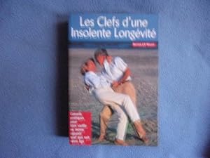 Les clefs d'une insolente longevite