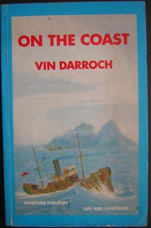 Imagen del vendedor de ON THE COAST maritime industry life & language a la venta por Bob Vinnicombe