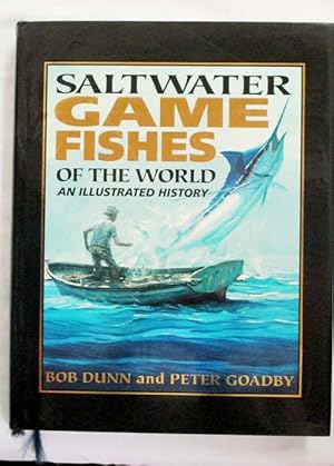 Saltwater Game Fishes of the World - An Illustrated History