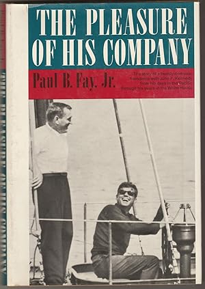 Seller image for The Pleasure of His Company [John Kennedy] for sale by Whitledge Books