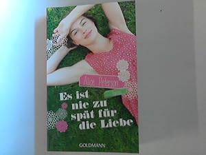 Bild des Verkufers fr Es ist nie zu spt fr die Liebe : Roman. Aus dem Engl. von Sigrun Zhlke / Goldmann ; 48010 zum Verkauf von ANTIQUARIAT FRDEBUCH Inh.Michael Simon