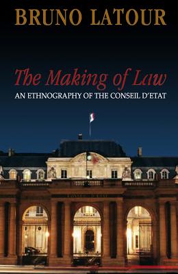 Seller image for The Making of Law: An Ethnography of the Conseil D'Etat (Paperback or Softback) for sale by BargainBookStores