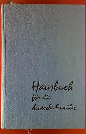 Seller image for Hausbuch fr die deutsche Familie. for sale by biblion2