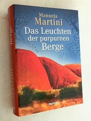 Seller image for Das Leuchten der purpurnen Berge : Roman. for sale by Versandantiquariat Christian Back