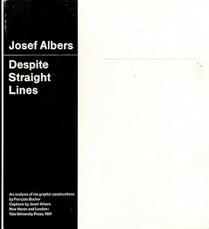 Bild des Verkufers fr Despite straight lines : an analysis of his graphic constructions / Josef Albers, by Francois Bucher zum Verkauf von Licus Media