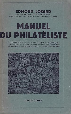 Seller image for Manuel du philatliste for sale by Pare Yannick