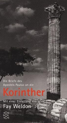 Image du vendeur pour Das Bibel-Projekt, Teil: Die Briefe des Apostels Paulus an die Korinther / mit einer Einl. von Fay Weldon mis en vente par Schrmann und Kiewning GbR