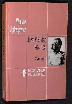 Józef Pilsuski 1857- 1935 zyciorys.