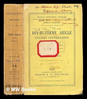 Seller image for Dix-huitime sicle : tudes littraires / mile Faguet for sale by MW Books