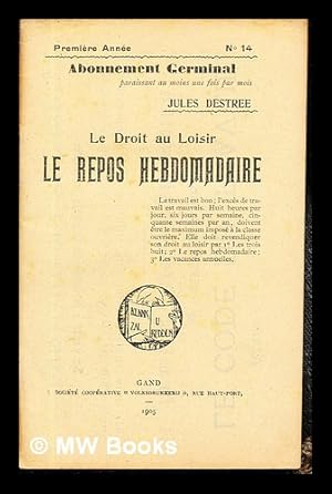 Seller image for Le droit au loisir : le repos hebdomadaire for sale by MW Books