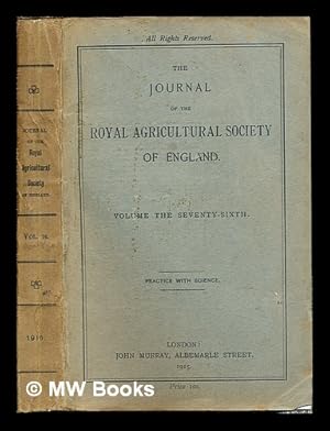 Seller image for The Journal of the Royal Agricultural Society of England: Volume the Seventy-Sixth: practice with science for sale by MW Books