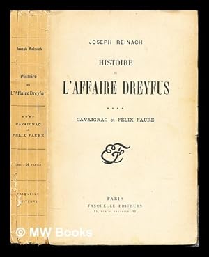 Image du vendeur pour Histoire de L'Affaire Dreyfus: cavaignac et Flix Faure mis en vente par MW Books