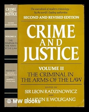Imagen del vendedor de Crime and justice / edited by Sir Leon Radzinowicz and Marvin E. Wolfgang a la venta por MW Books
