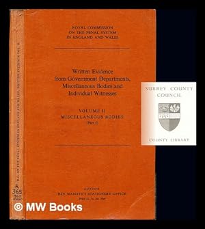 Imagen del vendedor de Written evidence from government departments, miscellaneous bodies and individual witnesses : Volume II: Miscellaneous Bodies a la venta por MW Books