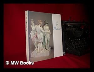 Seller image for Meiener Porzellan vom 18. [achtzehnten] Jahrhundert bis zur Gegenwart : eine Ausstellung aus der DDR for sale by MW Books