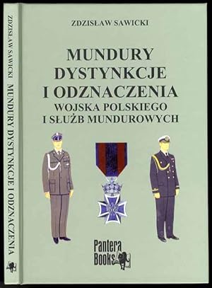 Imagen del vendedor de Mundury, dystynkcje i odznaczenia Wojska Polskiego i sluzb mundurowych a la venta por POLIART Beata Kalke