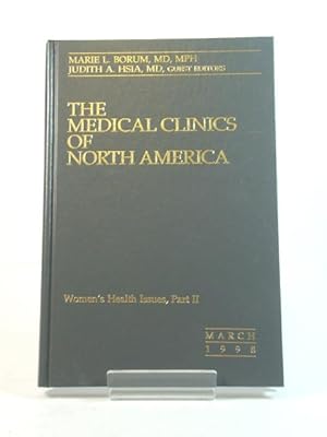 Bild des Verkufers fr The Medical Clinics of North America, Volume 82, Number 2, March 1998: Women's Health Issues, Part II zum Verkauf von PsychoBabel & Skoob Books