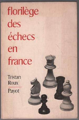 Florilege des échecs en France